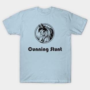 Cunning Stunt T-Shirt